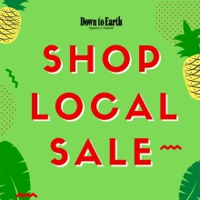 Down to Earth Shop Local Sale